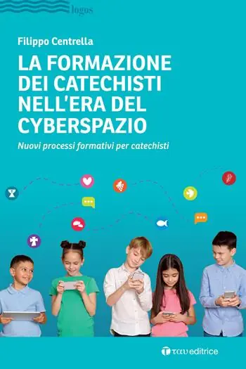 La formazione dei catechisti nell‘era del cyberspazio. Nuovi processi formativi per catechisti Prezzo Di Fabbrica