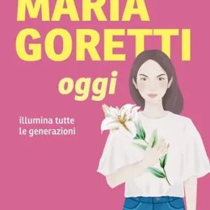 Compra Oggi Stesso Maria Goretti oggi. Illumina tutte le generazioni