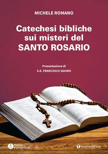 Occasione Imperdibile Catechesi bibliche sui misteri del Santo Rosario