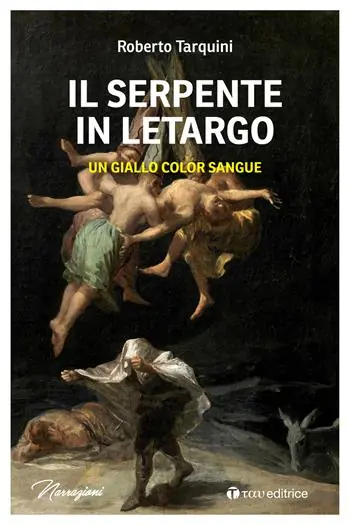 Il serpente in letargo. Un giallo color sangue Ultime Pezzi