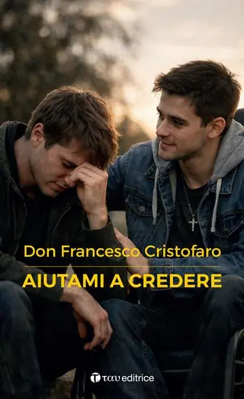 Aiutami a credere Solo Oggi