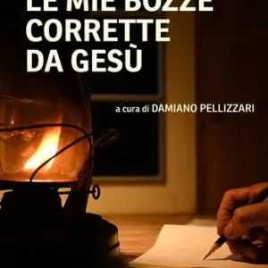 Le mie bozze corrette da Gesù Offerta Lampo