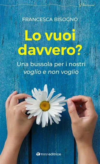 Pagamento Sicuro Lo vuoi davvero? Una bussola per i nostri voglio e non voglio