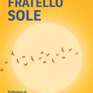 Novità Fratello sole