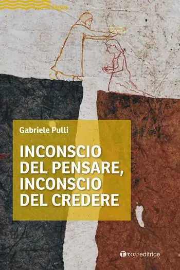 Inconscio del pensare, inconscio del credere Offerta