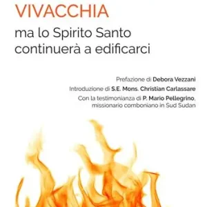 Prezzo Scontato Il popolo di Dio vivacchia ma lo Spirito Santo continuerà a edificarci