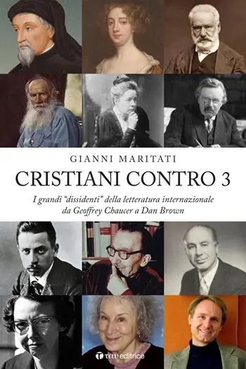 Compra Adesso Cristiani contro. I grandi «dissidenti» della letteratura internazionale da Geoffrey Chaucer a Dan Brown. Vol. 3