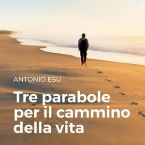 Tre parabole per il cammino della vita Scelto Dai Clienti