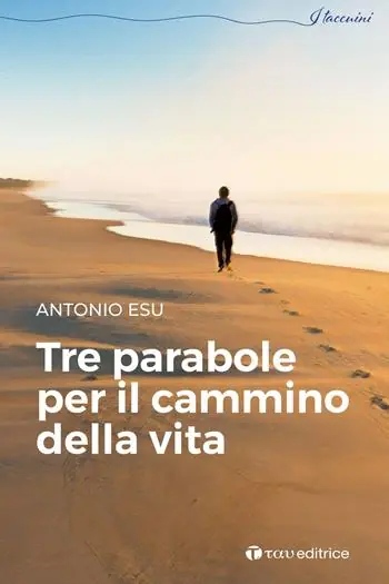 Tre parabole per il cammino della vita Scelto Dai Clienti