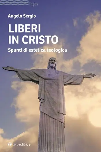 Liberi in Cristo. Spunti di estetica teologica Prezzo Conveniente