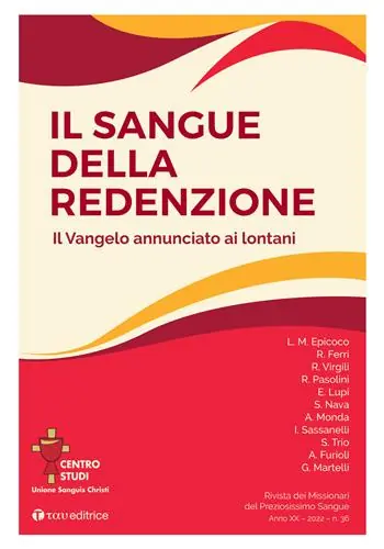 Rivista dei Missionari del Preziosissimo Sangue (2022). Vol. 36 Il sangue della redenzione. Il Vangelo annunciato ai lontani Occasione