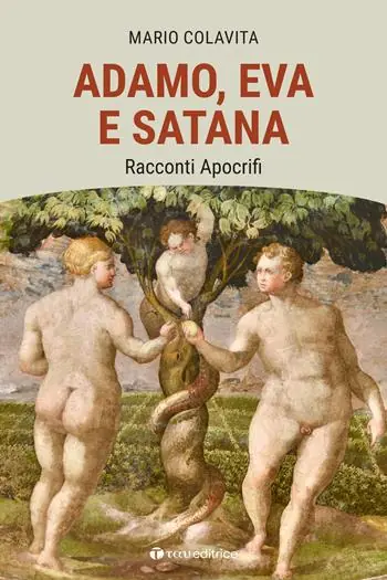 Spedizione Espresso Adamo, Eva e Satana. Racconti apocrifi