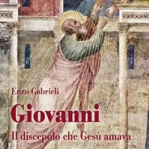 Giovanni. Il discepolo che Gesù amava Offerta