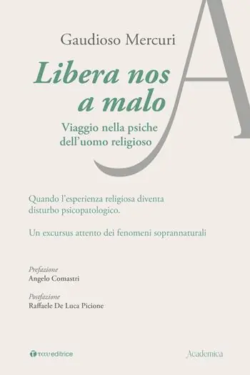 Libera nos a malo. Viaggio nella psiche dell‘uomo religioso Subito Disponibile