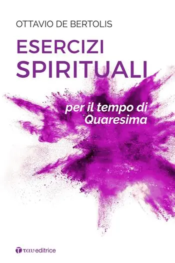 Esercizi spirituali per il tempo di Quaresima Compra Adesso