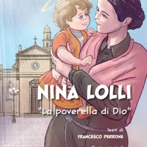 Offerta Lampo Nina Lolli. «La poverella di Dio». Ediz. illustrata