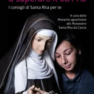 Aiutami a superare il lutto. I consigli di Santa Rita per te Più Venduto