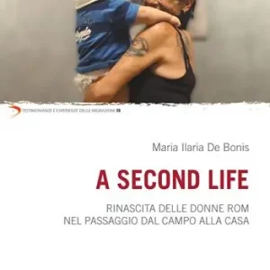 A second life. Rinascita delle donne rom nel passaggio dal campo alla casa Offerta