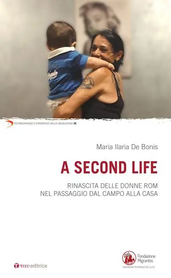 A second life. Rinascita delle donne rom nel passaggio dal campo alla casa Offerta
