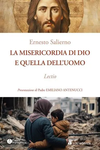 Prezzo Di Fabbrica La misericordia di Dio e quella dell‘uomo. Lectio