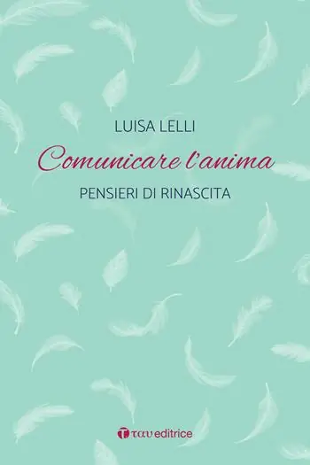 Comunicare l‘anima. Pensieri di rinascita A Buon Prezzo