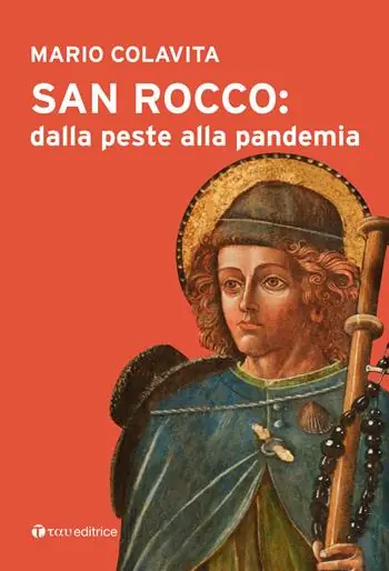 Novità San Rocco dalla peste alla pandemia