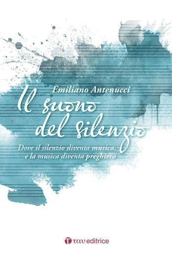 Pagamento Sicuro Il suono del silenzio. Dove il silenzio diventa musica, e la musica diventa preghiera