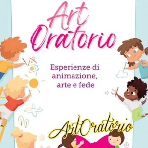 Artoratorio. Esperienze di animazione, arte e fede Saldi