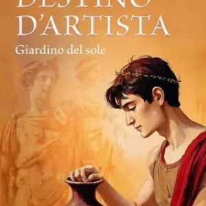 Spedito Oggi Destino d‘artista. Giardino del Sole