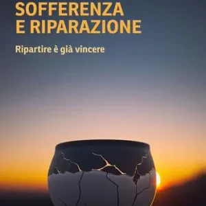 Economico Sofferenza e riparazione. Ripartire è già vincere