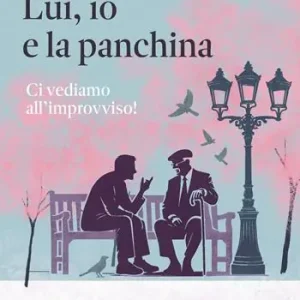 Consegna Rapida Lui, io e la panchina. Ci vediamo all‘improvviso!