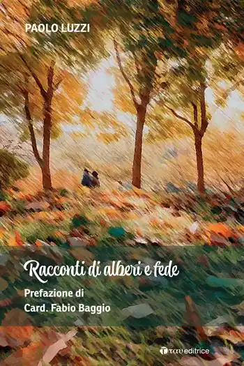 Ordina Subito Racconti di alberi e fede