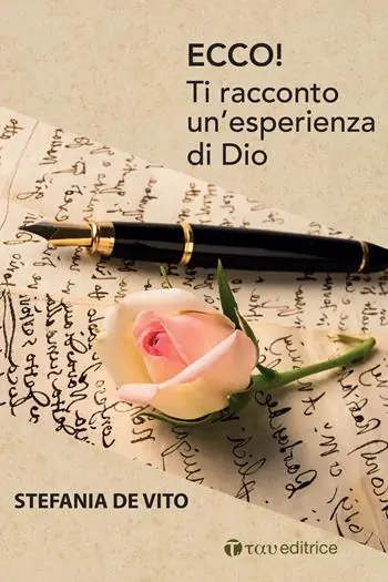 Esclusivo Ecco! Ti racconto un‘esperienza di Dio