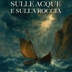 Occasione Sulle acque e sulla roccia