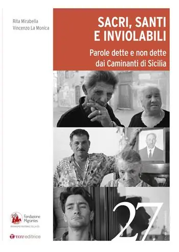 Must-Have Sacri, santi e inviolabili. Parole dette e non dette dai Caminanti di Sicilia