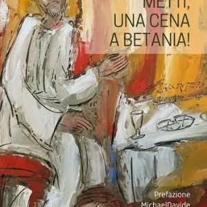 Ultima Occasione Metti, una cena a Betania!