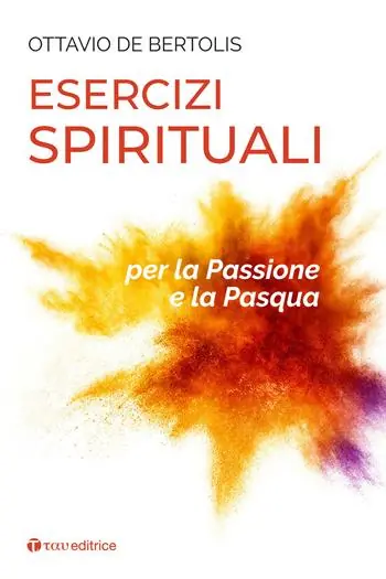 Economico Esercizi spirituali per la Passione e la Pasqua