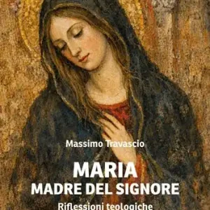Offerta Maria Madre del Signore. Riflessioni teologiche