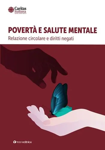 Povertà e salute mentale. Relazione circolare e diritti negati Direttamente Dal Produttore