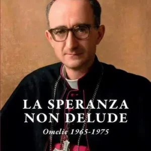 La speranza non delude. Omelie 1965-1975 Prezzo Basso
