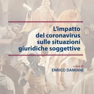 L‘ impatto del coronavirus sulle situazioni giuridiche soggettive Promo Stagionale