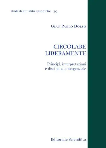 Circolare liberamente. Principi, interpretazioni e disciplina emergenziale Occasione