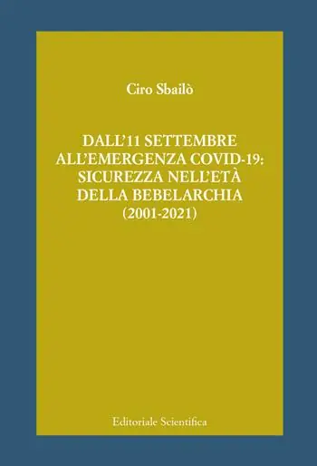 A Buon Prezzo Dall‘11 settembre all‘emergenza Covid-19 sicurezza nell‘età della bebelarchia (2001-2021)