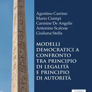 Modelli democratici a confronto tra principio di legalità e principio di autorità Novità