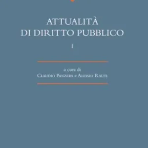 Attualità di diritto pubblico. Vol. 1 A Buon Prezzo