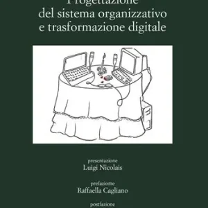 Progettazione del sistema organizzativo e trasformazione digitale Più Venduto