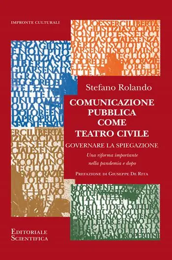 Promo Stagionale Comunicazione pubblica come teatro civile. Governare la spiegazione. Una riforma importante nella pandemia e dopo