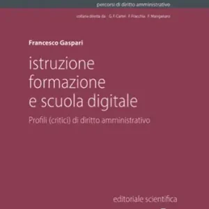 Offerta Speciale Istruzione, formazione e scuola digitale. Profili (critici) di diritto amministrativo