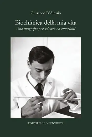 Biochimica della mia vita. Una biografia per scienza ed emozioni Offerta Speciale