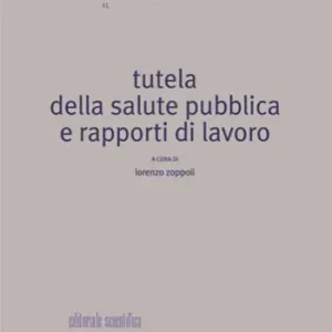 Tutela della salute pubblica e rapporti di lavoro Consegna Rapida